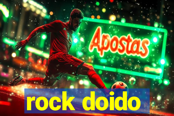 rock doido